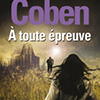 Harlan Coben - A toute épreuve