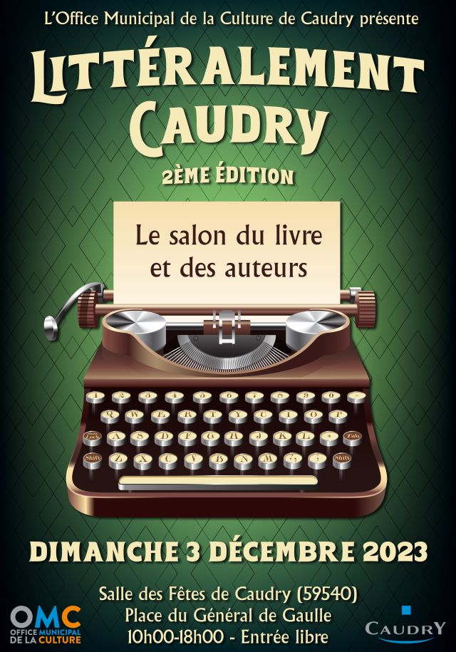 Littéralement Caudry : le Salon du Livre et des Auteurs ...