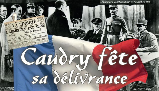 1918-2018 : Caudry fête le centenaire de sa libération