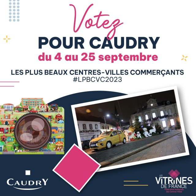 Concours. Votez pour faire de CAUDRY le plus beau centre-ville de France ...