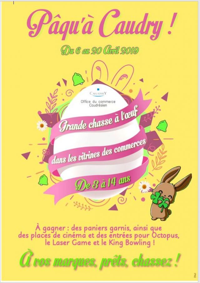 Du 6 avril au 20 avril Pâqu’à Caudry !