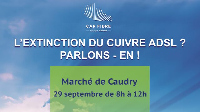 Exctinction du cuivre ADSL ...
