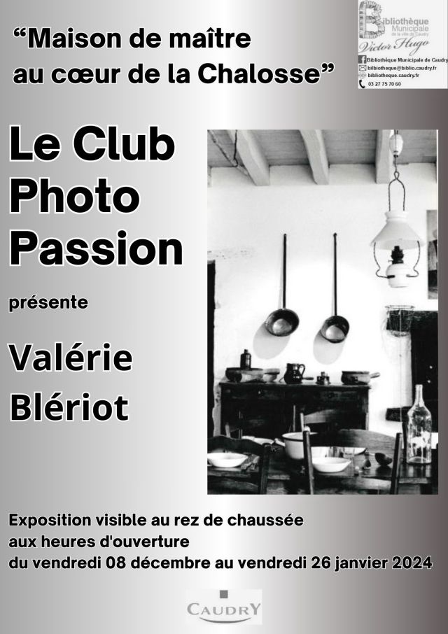 Exposition de Valérie Blériot du club Photo Passion à la Bibliothèque ...