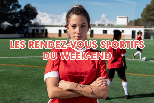 Les rendez-vous sportifs du week-end (samedi 3 et dimanche 4 mai)