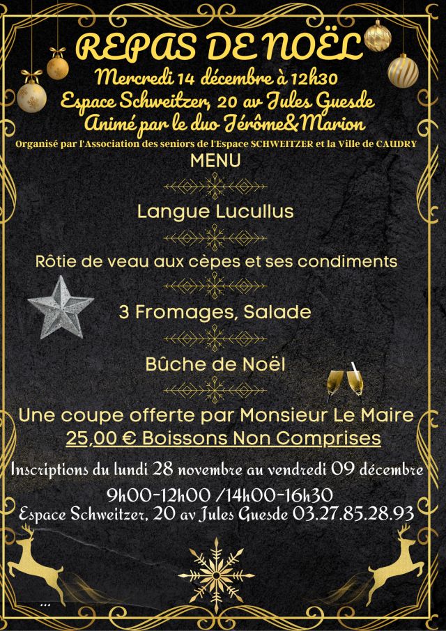 Repas Noël 2022 organisé par l’Association des Seniors de l’Espace SCHWEITZER et la Ville de CAUDRY ...